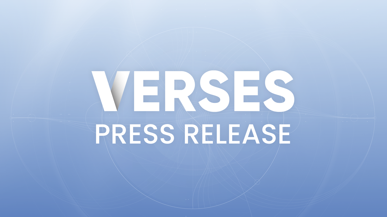 VERSES Announces Upsizing of LIFE & Private Placement Offering and Closing of Special Warrant Private Placement